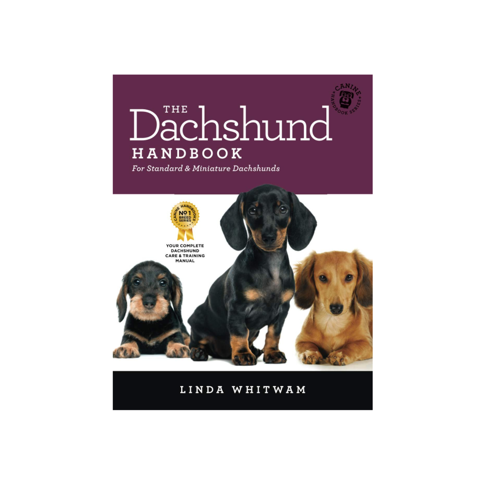 The Dachshund Handbook: For Standard & Miniature Dachshunds (Canine Handbooks)